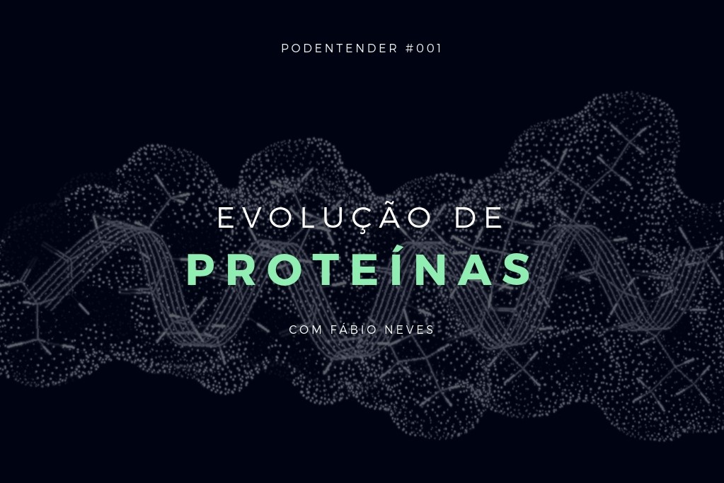 Sobre evolução de proteínas